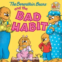 the berenstain bears and the bad habit book cover image