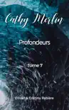Cathy Merlin - 7. Profondeurs synopsis, comments