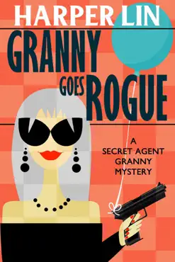 granny goes rogue book cover image