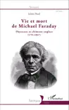 Vie et mort de Michael Faraday synopsis, comments