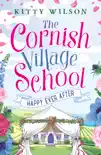 The Cornish Village School - Happy Ever After