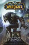 World of Warcraft - Der Fluch der Worgen sinopsis y comentarios