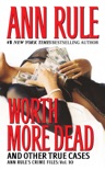 Worth More Dead book summary, reviews and downlod