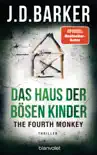 The Fourth Monkey - Das Haus der bösen Kinder sinopsis y comentarios