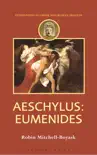 Aeschylus: Eumenides sinopsis y comentarios