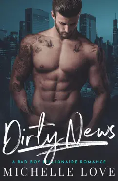 dirty news: a bad boy billionaire romance book cover image