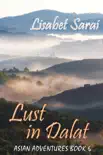 Lust in Dalat: Asian Adventures Book 6 sinopsis y comentarios