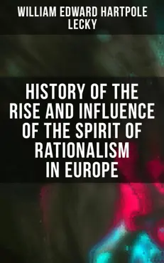history of the rise and influence of the spirit of rationalism in europe book cover image