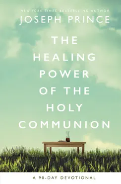 the healing power of the holy communion book cover image