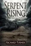 Serpent Rising synopsis, comments