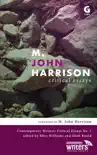 M. John Harrison synopsis, comments
