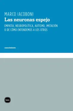 las neuronas espejo book cover image