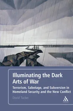 illuminating the dark arts of war book cover image