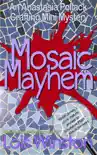 Mosaic Mayhem synopsis, comments