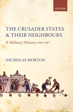 the crusader states and their neighbours book cover image