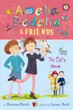Amelia Bedelia & Friends #2: Amelia Bedelia & Friends The Cat's Meow book summary, reviews and download