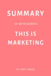 Summary of Seth Godin’s This is Marketing by Swift Reads sinopsis y comentarios