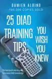25 DIAD Training Tips You Wish You Knew synopsis, comments