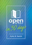 Open the Bible in 30 Days synopsis, comments