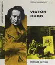 Victor Hugo sinopsis y comentarios