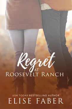 regret at roosevelt ranch book cover image