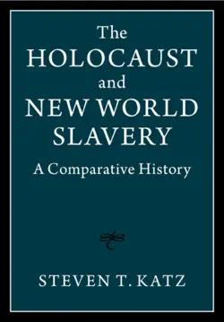 the holocaust and new world slavery book cover image