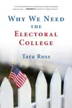 Why We Need the Electoral College synopsis, comments