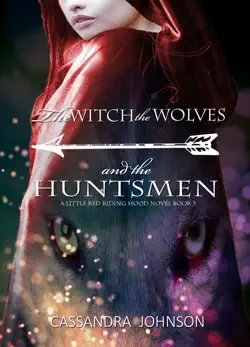 the witch the wolves and the huntsmen book cover image
