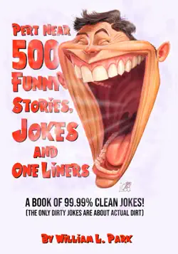 pert near 500 funny stories, jokes and one liners book cover image