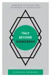 Italy beyond Gomorrah synopsis, comments