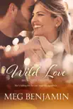 Wild Love synopsis, comments