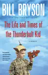 The Life and Times of the Thunderbolt Kid synopsis, comments