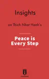 Insights on Thich Nhat Hanh's Peace Is Every Step sinopsis y comentarios