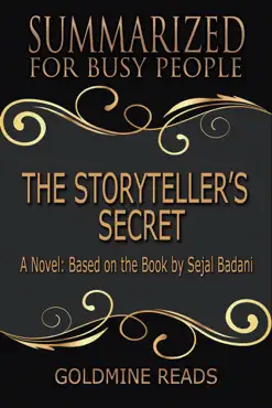 the storyteller’s secret - summarized for busy people: a novel: based on the book by sejal badani book cover image