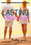 Lasting Summer synopsis, comments