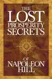 The Lost Prosperity Secrets of Napoleon Hill synopsis, comments