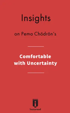 insights on pema chödrön's comfortable with uncertainty imagen de la portada del libro