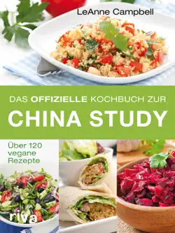 das offizielle kochbuch zur china study imagen de la portada del libro