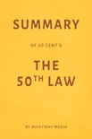 Summary of 50 Cent’s The 50th Law by Milkyway Media book summary, reviews and downlod