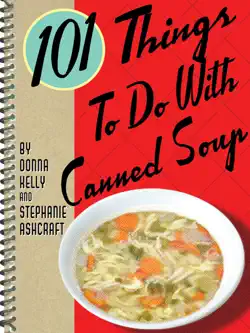 101 things to do with canned soup book cover image