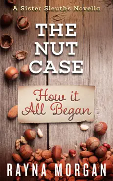 the nut case: a sister sleuths prequel novella book cover image