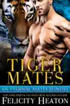 Tiger Mates Shifter Romance Box Set (An Eternal Mates Paranormal Romance Series Bundle) sinopsis y comentarios