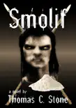 Smolif synopsis, comments