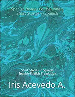 spanish reader for beginners-short stories in spanish book cover image