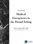 Medical Emergencies in the Dental Setting