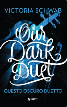 our dark duet. questo oscuro duetto book cover image
