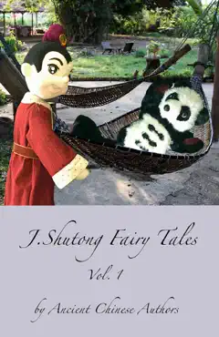 j.shutong fairy tales, vol.1-historical celebrity, by ancient chinese authors book cover image