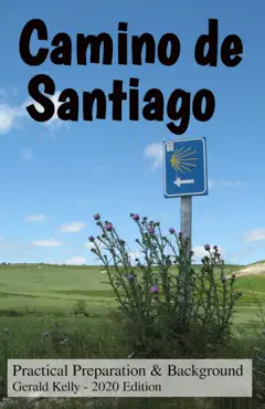 camino de santiago: practical preparation and background book cover image