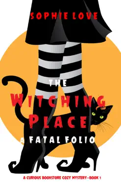 the witching place: a fatal folio (a curious bookstore cozy mystery—book 1) book cover image