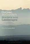 Cormac McCarthy's Borders and Landscapes sinopsis y comentarios